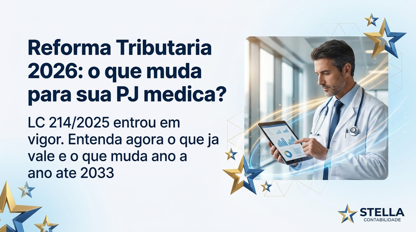 Banner CTA — entender o impacto da Reforma Tributária na PJ médica com a Contabilidade Stella