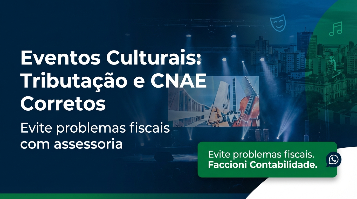 Banner CTA evento cultural tributação CNAE Faccioni Porto Alegre Banner CTA evento cultural tributação CNAE Faccioni Porto Alegre