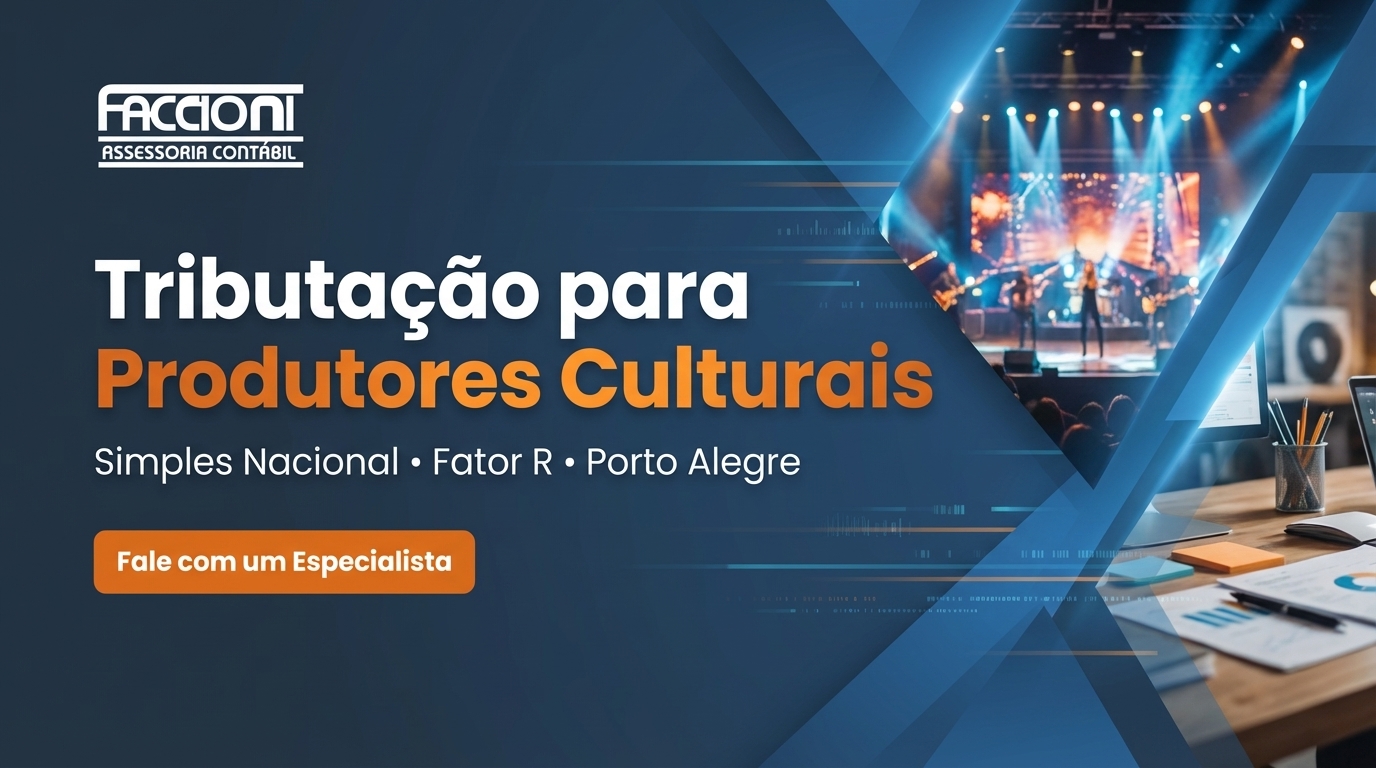 Tributação para Produtores Culturais Porto Alegre Tributação para Produtores Culturais Porto Alegre - Faccioni Contabilidade