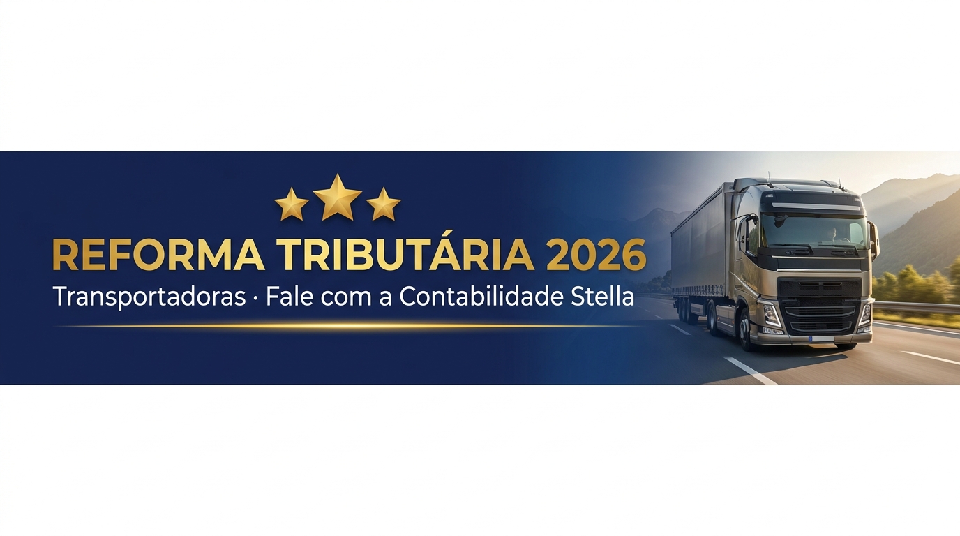 Banner com caminhão convidando a entender a transição do ICMS para o IBS na transportadora com a Contabilidade Stella